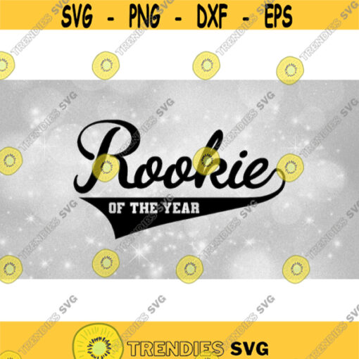 Sports Clipart Baseball Style Swoosh Word Rookie w of the Year in Block Cutout Type Good for 1st Birthday Digital Download SVGPNG Design 988