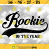 Sports Clipart Baseball Style Swoosh Word Rookie with of the Year in Block Type Good for 1st Birthdays Digital Download SVGPNG Design 158