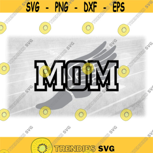 Sports Clipart Black Bold Block Word Mom Overlay on Gray Track Field Winged Shoe HermesMercury Symbol Digital Download SVG PNG Design 1504