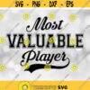 Sports Clipart Bold Black Words Most Valuable Player in BlockScript Type w Baseball Style Swoosh Underline Digital Download SVG PNG Design 370