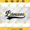 Sports Clipart Broncos Team Name in Fancy Print Type Lettering with Baseball Style Swoosh Underline Digital Download SVG PNG Design 1454
