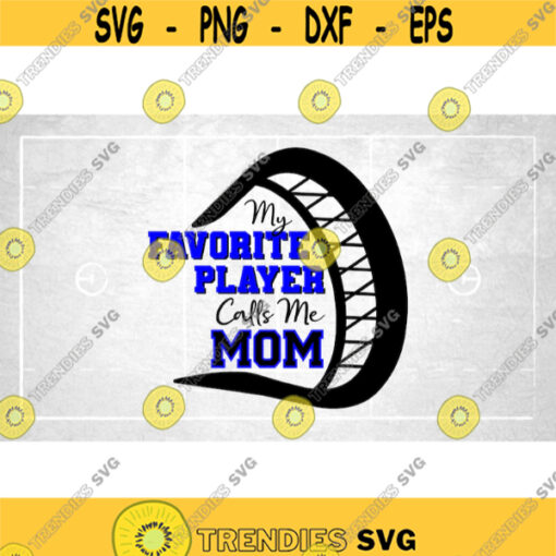 Sports Clipart Lacrosse Stick Partial Silhouette with Blue and Black Words My Favorite Player Calls Me Mom Digital Download SVG PNG Design 978