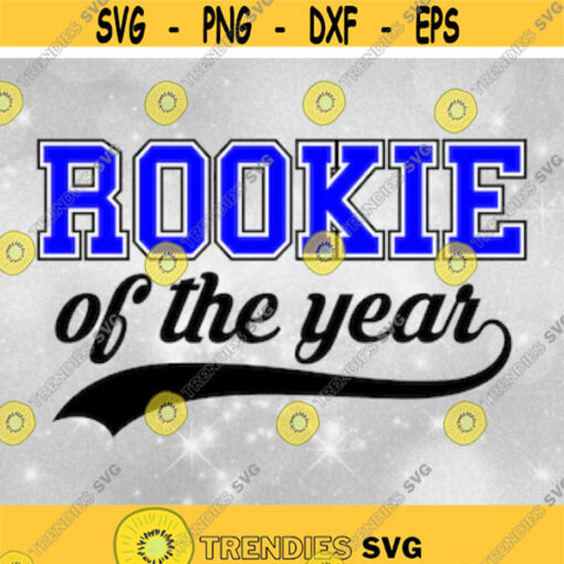 Sports Clipart Layered Word Rookie in Block Type with of the Year with Baseball Style Swoosh Underline Digital Download SVG PNG Design 273