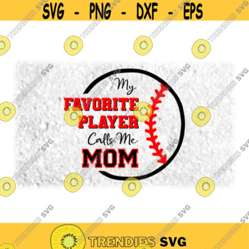 Sports Clipart Red Black Words My Favorite Player Calls Me Mom with Doodle Hand Drawn Softball or Baseball Digital Download SVG PNG Design 860