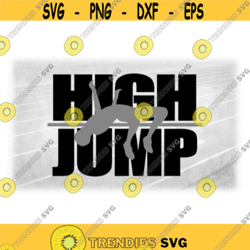 Sports Clipart Track and Field Bold Black Words High Jump with Male Jumper Silhouette and Bar in Gray Digital Download SVG and PNG Design 1065