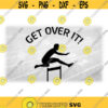 Sports Clipart Track and Field Hurdling Event Silhouette with Male Hurdler in Black with Words Get Over It Digital Download SVG PNG Design 543