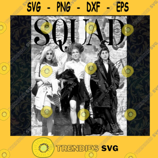 Squad PNG Hocus Pocus PNG Squad Hocus Pocus Png Halloween Squad Png Halloween 2020 Png Digital File Png SVG PNG EPS DXF Silhouette Cut Files For Cricut Instant Download Vector Download Print File