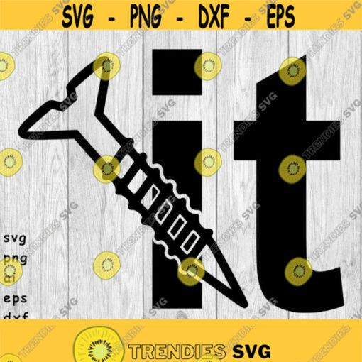 Srew It svg png ai eps dxf DIGITAL FILES for Cricut CNC and other cut or print projects Design 353
