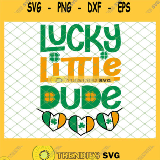 St Patricks Day 2021 Toddler Lucky Little Babe SVG Lucky Little Dude SVG PNG DXF EPS 1