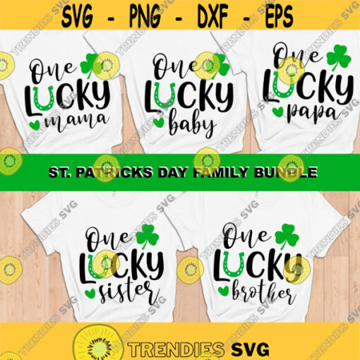 St Patricks Day SVG One lucky svg One lucky family bundle St Patricks Day Bundle SVG