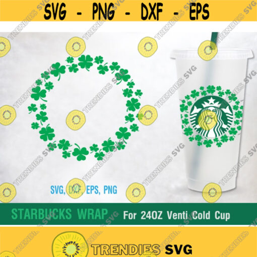 St Patricks Day Starbucks Cup SVG DIY Venti for Cricut 24oz venti cold cup Instant Download Design 132