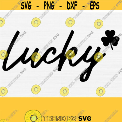 St Patricks Day Svg For Shirts Luck Svg Funny St Patty Svg Files for Cricut St Pattys Day Design Shamrock Svg Silhouette Cameo Design 454