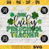 St. Patricks Day SVG One Lucky Preschool Teacher svg png jpeg dxf Commercial Cut File Teacher Appreciation Cute Holiday School Team 558