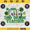 St. Patricks Day SVG One Lucky Second Grade Teacher svg png jpeg dxf Commercial Cut File Teacher Appreciation Cute Holiday School Team 1287