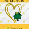 St. Patricks Day St Patricks Day heart St. Patricks Day Decor SVG St. Patricks Day SVG Instand Download svg Shamrock and Heart dxf Design 822