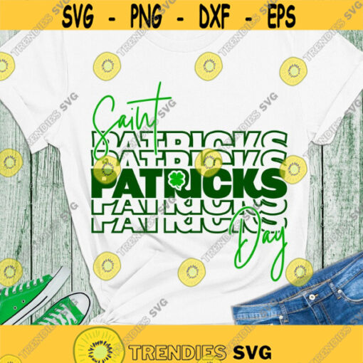 St.Patricks day SVG St Patricks stacked words St Patricks shirt SVG St.Patricks cut files