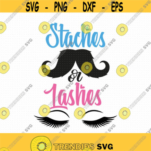 Staches Or Lashes Svg Png Eps Pdf Files Gender Reveal Svg Pink Or Blue Svg Keeper of the Gender Svg Boy Or Girl Svg Design 244