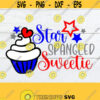 Star Spangled Sweetie 4th Of July Fourth Of July Girls 4th Of July 4th Of July svg Kids 4th Of July Cute 4th Of July svgCut File SVG Design 864