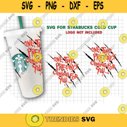Starbucks Cold Cup SVG one two freddys coming for you full Wrap for 24oz Starbucks Venti Cold Cup svg Files for Cricut other e cutters 698