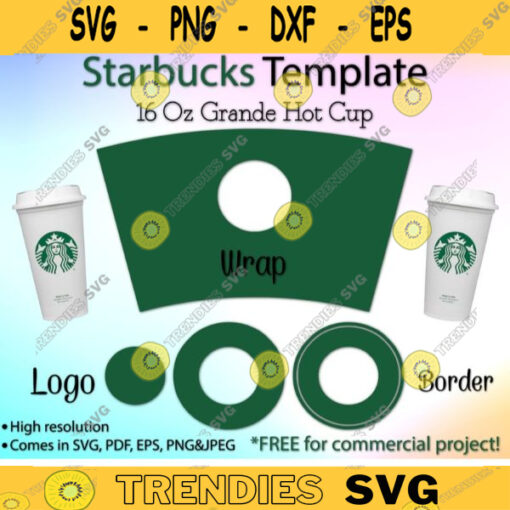 Starbucks Full Wrap and Logo Templates For 16 oz Reusable Hot Cup SVG Starbucks Cup Template Svg High Resolution SVG File for Starbuck Cup 206
