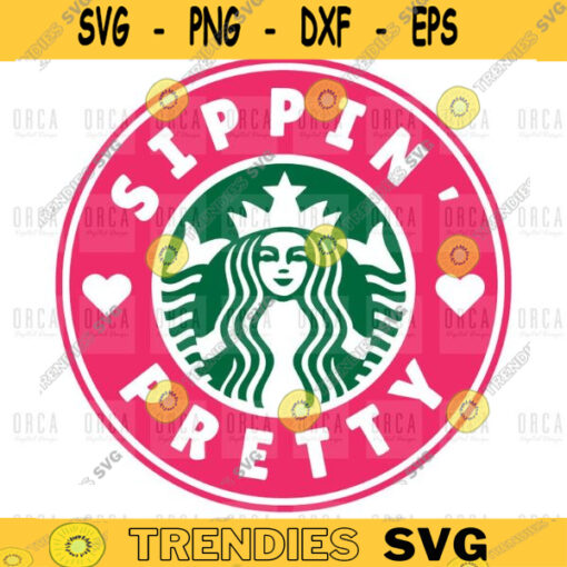 Starbucks Sippin Pretty Fuel Cup Svg Sippin Pretty Starbucks Cold Cup SVG Starbucks Personalized Cup Decal Cut File Digital 209