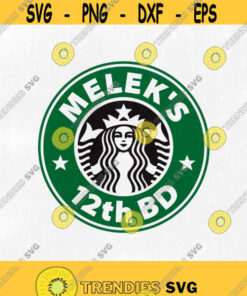 Starbucks svg starbucks custom logo template svg coffee svg. Birthday coffee Design 97