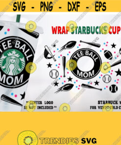 Starbucks svg tee ball mom svg Starbucks cup Mom PNG starbucks mom svg custom starbucks tumbler Venti Cup Files for Cricut. Design 242