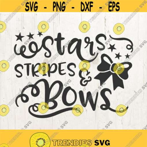 Stars Stripes Bows SVG 4th of July svg Fourth of July svg bow svg stars stripes svg svg files for Cricut Design 678