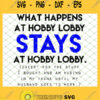 Stays At Hobby Lobby 1