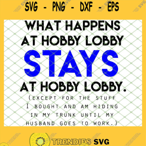 Stays At Hobby Lobby 1