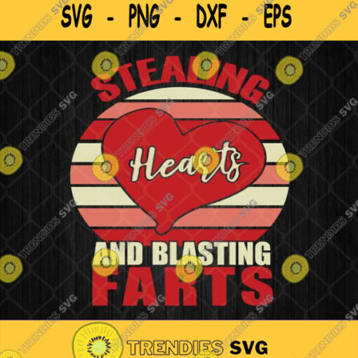Stealing Hearts And Blasting Farts Svg Valentines Day Svg Png Clipart