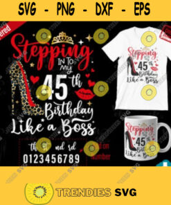 Stepping Into My Birthday Like A Boss svg Sublimation print Png Digital File SVG cut file for Cricut. Birthday girl png. 172