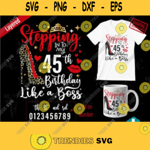 Stepping Into My Birthday Like A Boss svg Sublimation print Png Digital File SVG cut file for Cricut. Birthday girl png. 172