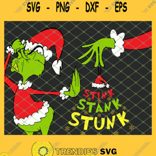 Stink Stank Stunk Grinch Christmas SVG PNG DXF EPS 1