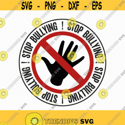 Stop Bullying Svg Png Eps Pdf Files Anti Bullying Svg Bullying Svg Kind People Svg Stop Bullying Png Design 412