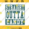 Straight Outta Candy Halloween Cuttable Design SVG PNG DXF eps Designs Cameo File Silhouette Design 1015