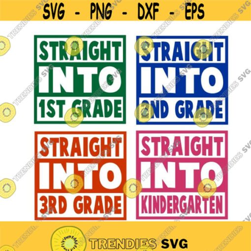 Straight into Kindergarten Cuttable Design SVG PNG DXF eps Designs Cameo File Silhouette Design 1947