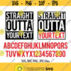 Straight outta svg Straight outta your text svg Straight outta timeout gym money grade school svg svg files for cricut svg silhouette Design 22