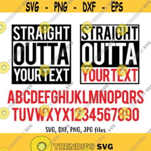 Straight outta svg Straight outta your text svg Straight outta timeout gym money grade school svg svg files for cricut svg silhouette Design 22