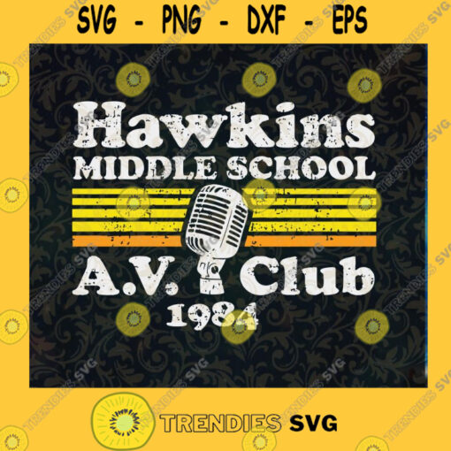 Stranger Things Hawkins Middle School A.V. Club 1984 SVG DXF EPS PNG Cut File Instant Download Silhouette Vector Clip Art