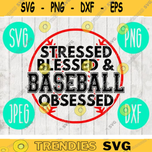 Stressed Blessed and Baseball Obsessed svg png jpeg dxf cutting file Softball Baseball Commercial Use Vinyl Cut File heart 832