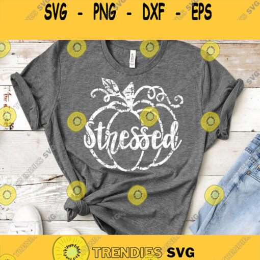 Stressed Svg Blessed Svg Thanksgiving SVG Stressed Pumpkin Svg Fall Svg Svg Files for Cricut Silhouette Sublimation