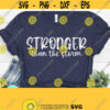 Stronger Than The Storm Svg Scripture Svg Motivational Svg Coffee Mug Svg Svg Dxf Eps Png Silhouette Cricut Digital Design 68