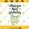 Stronger Then Yesterday Cuttable Design SVG PNG DXF eps Designs Cameo File Silhouette Design 1371