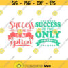 Success is the only option Cuttable Design SVG PNG DXF eps Designs Cameo File Silhouette Design 776