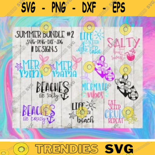 Summer Bundle 2 11 Designs SVG Cruise Vacation Mermaid Ocean png jpeg dxf Vinyl Cut File Anchor Family Beaches Salty 1