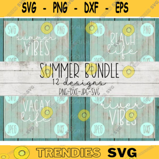 Summer Bundle SVG Vacay Vacation Lake svg png jpeg dxf Small Business Use Vinyl Cut File Ocean Cruise Family Friends River Beach Sisters 205