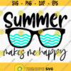 Summer Makes Me Happy Summer Sunshine Summer Camping Summer Adventure Lake Life Quote Summer Vibes Summertime Camping Shirt Summer Lake SVG Design 31