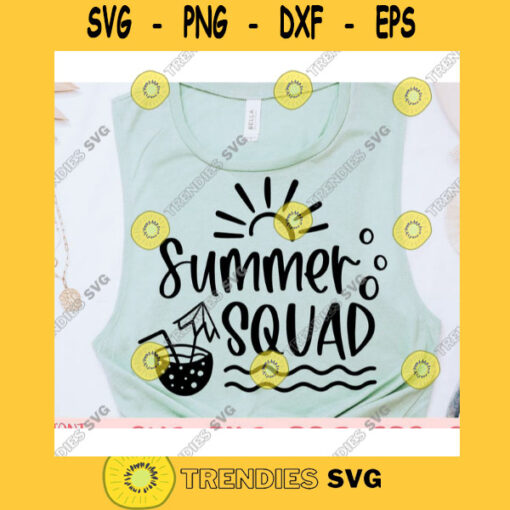 Summer squad svgSummer shirt svgSummer quote svgSummer saying svgBeach svgSummer cut fileSummer svg for cricut
