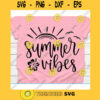 Summer vibes svgBeach svgSummer svgSun svgBeach svg files for cricutBeach shirt svgBeach cut fileSummer time svgTropical flower svg